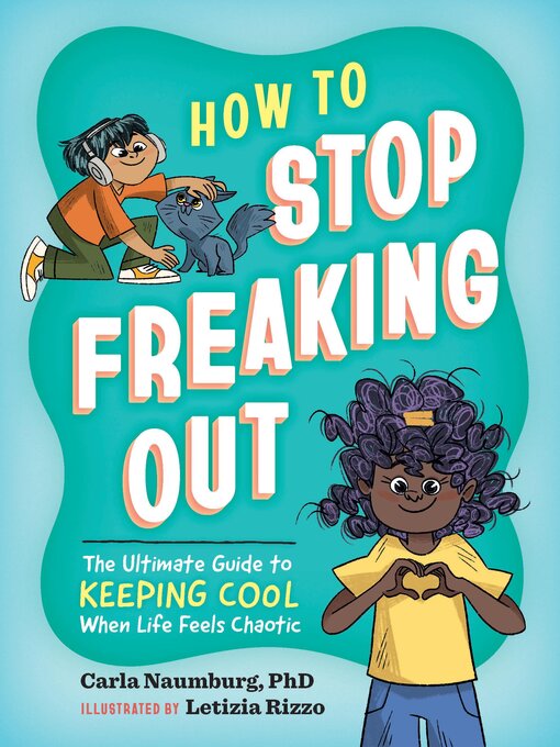 Title details for How to Stop Freaking Out by Carla Naumburg - Available